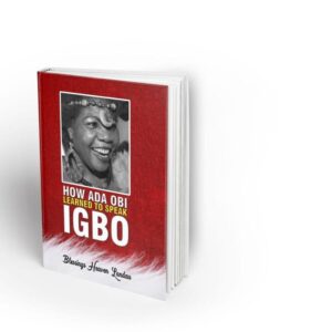 How Ada Obi Learn to Speak Igbo